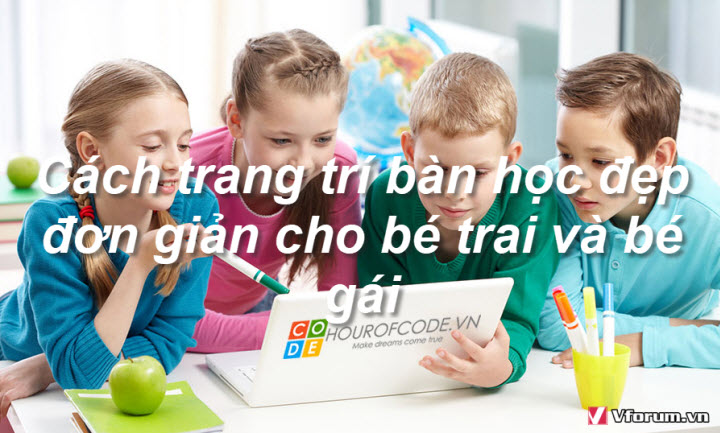 cach-trang-tri-ban-hoc-dep-don-gian-cho-be-trai-va-be-gai-1.jpg