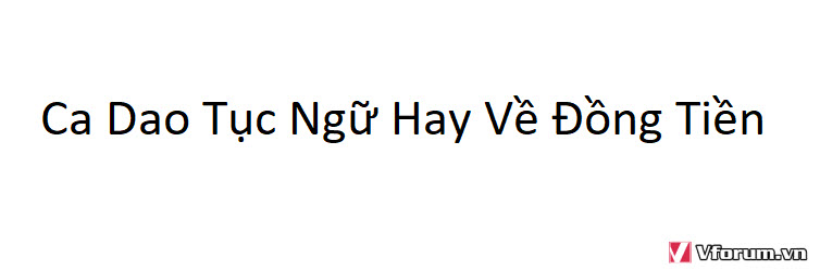 nhung-cau-ca-dao-tuc-ngu-hay-ve-tien-dong-tien.jpg