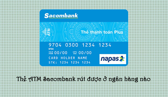 the-sacombank-rut-duoc-ngan-hang-nao.jpg