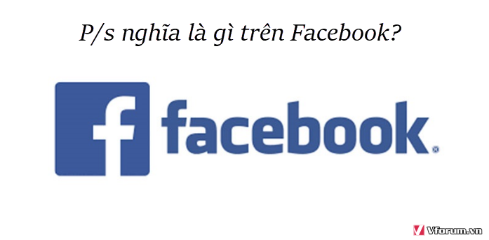 p.s-nghia-la-gi-tren-facebook.png