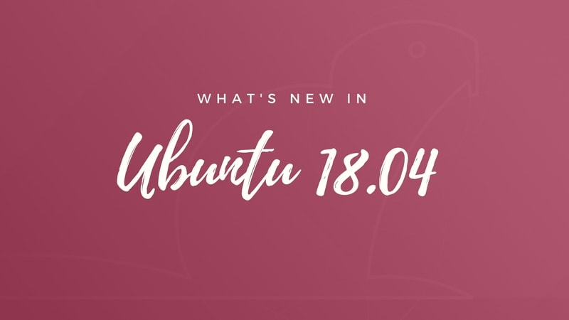 new-features-ubuntu-18.04-featured-image.jpg