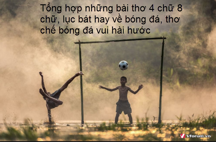 tong-hop-nhung-bai-tho-4-chu-8-chu-luc-bat-hay-ve-bong-da-tho-che-bong-da-vui-hai-huoc-1.png