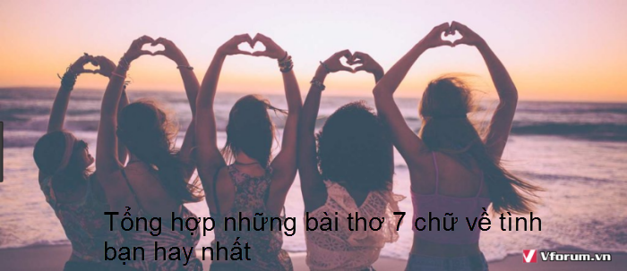 tong-hop-nhung-bai-tho-7-chu-ve-tinh-ban-hay-nhat-1.png