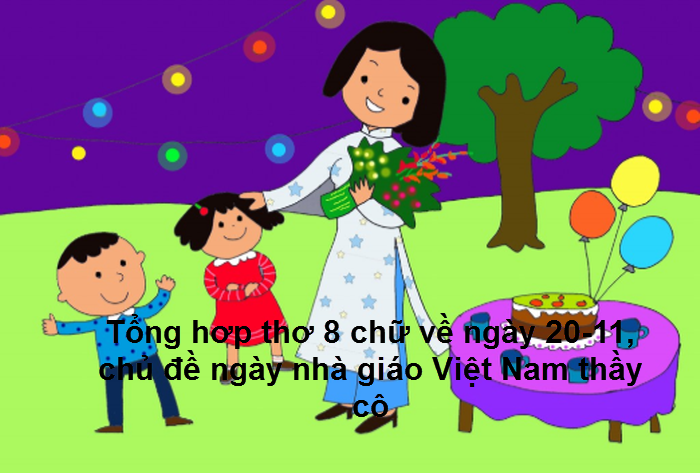 tong-hop-tho-8-chu-ve-ngay-20-11-chu-de-ngay-nha-giao-viet-nam-thay-co-1.png