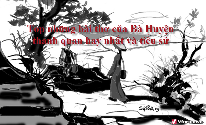 top-nhung-bai-tho-cua-ba-huyen-thanh-quan-hay-nhat-va-tieu-su-1.png