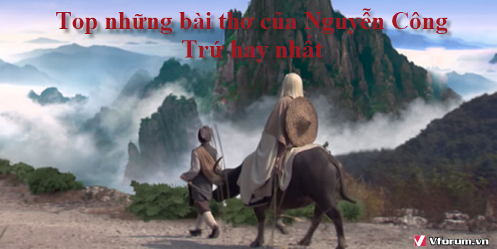 top-nhung-bai-tho-cua-nguyen-cong-tru-hay-nhat-1.png