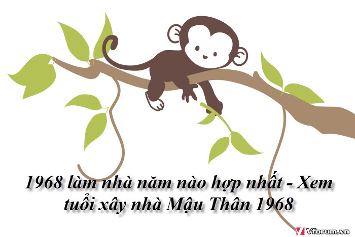 1968-lam-nha-nam-nao-hop-nhat-xem-tuoi-xay-nha-mau-than-1968-1.jpg