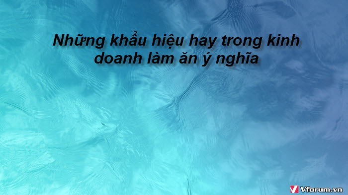 nhung-khau-hieu-hay-trong-kinh-doanh-lam-an-y-nghia-1.jpg